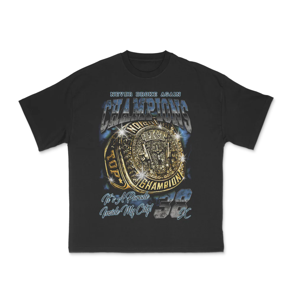 Never Broke Again- Champion T-shirt