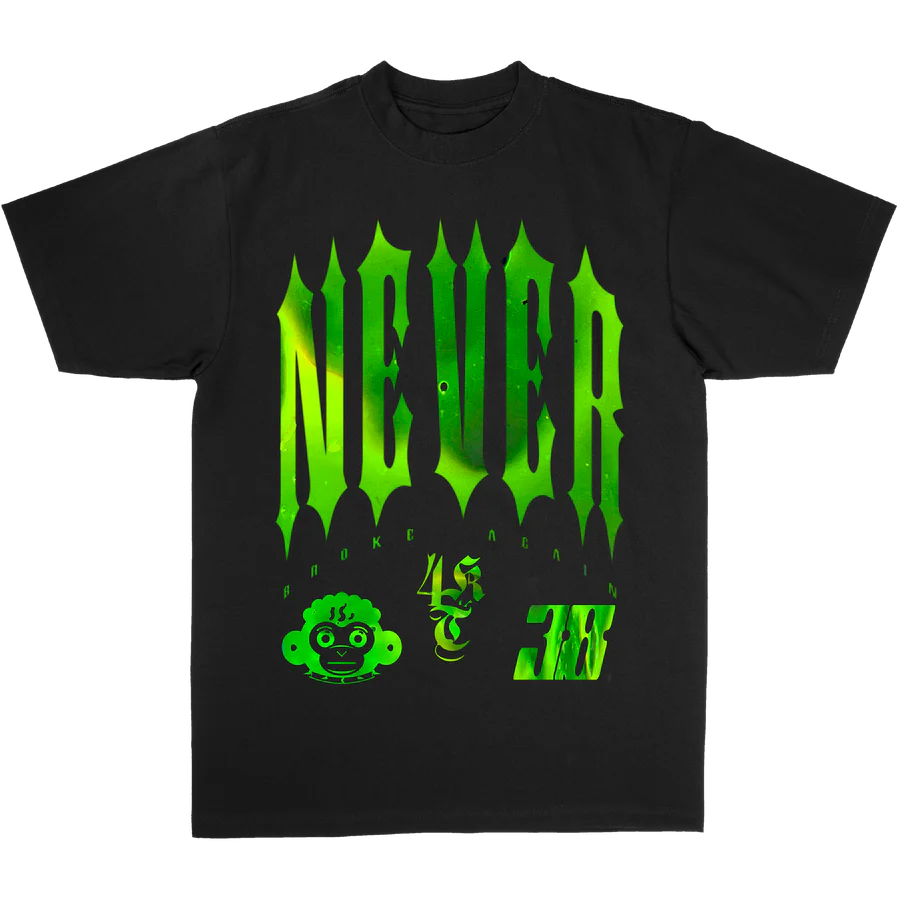 Never Broke Again- SlimeMeOut T- shirt