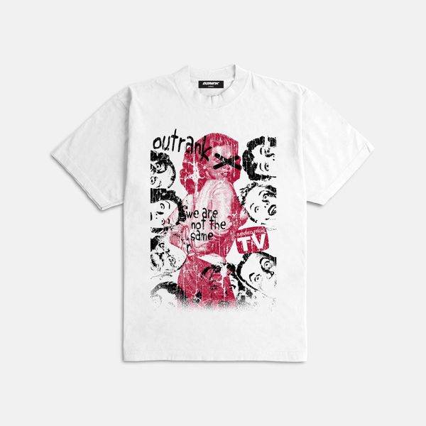 Outrank- Not The Same T- shirt
