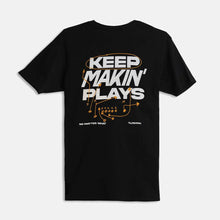 Load image into Gallery viewer, Outrank- Keep Makin’ Plays T- shirt
